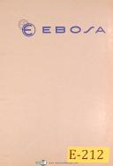 Ebosa-Ebosa Semi-Automatic Turning and Thread Chasing Machine, Operations Manual 1960-M32-02